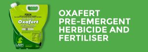 Oxafert Pre-Emergent Herbicide and Fertiliser
